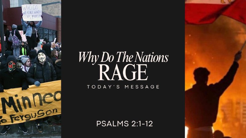 Why Do The Nations Rage? | Community Country Church