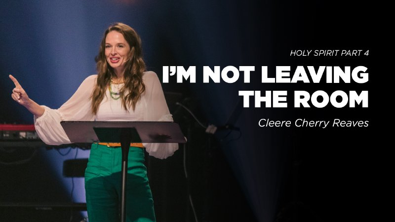 I'm Not Leaving The Room | Opendoor Church