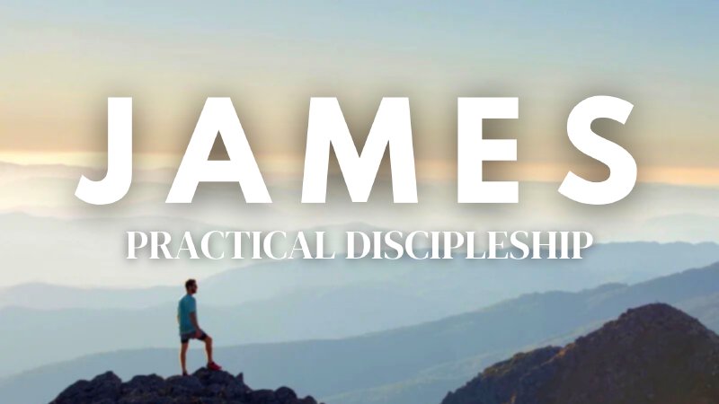 james-practical-discipleship-viewpoint-church