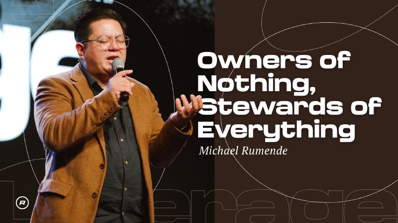 Leverage | Part 3 - Stewardship | The Rocks Church