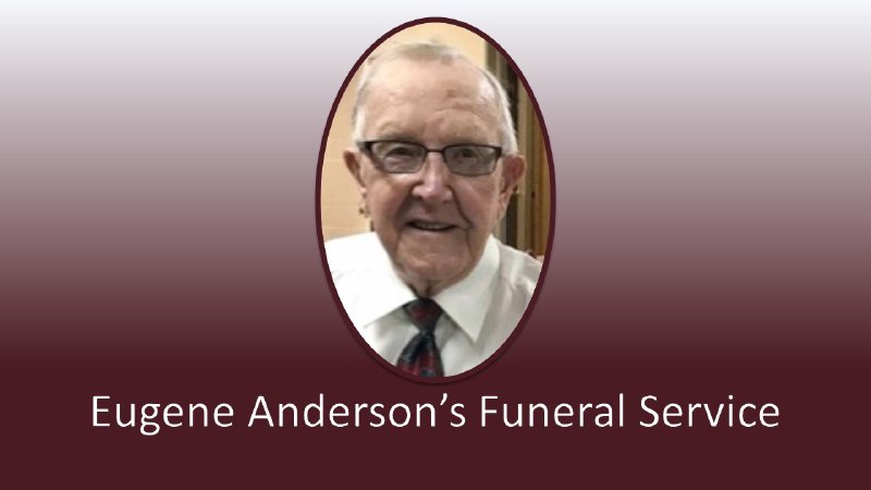 Eugene Anderson's Funeral Service | Kulm Assembly of God