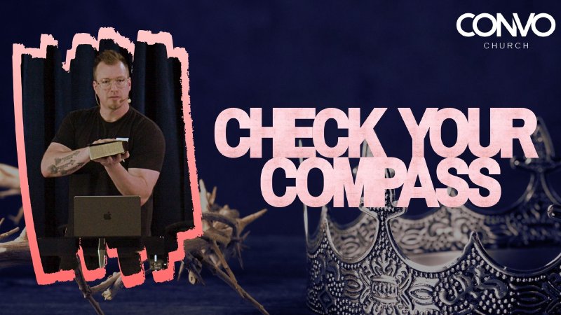 check-your-compass-convo-church