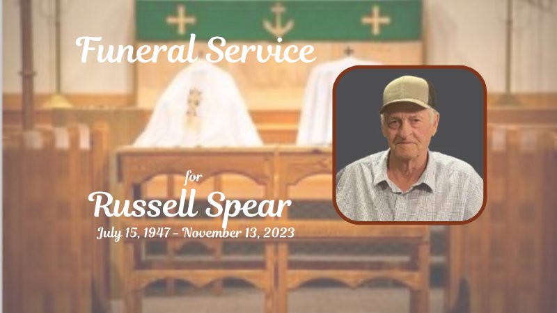 Funeral Service for Russell Spear (November 17, 2023) | Trinity