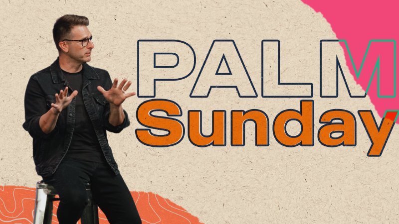 Palm Sunday at Generations | Generations Christian Church