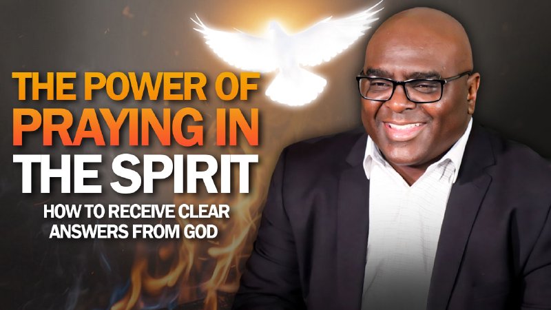 The Power of Praying in the Spirit | Sean Pinder Ministries