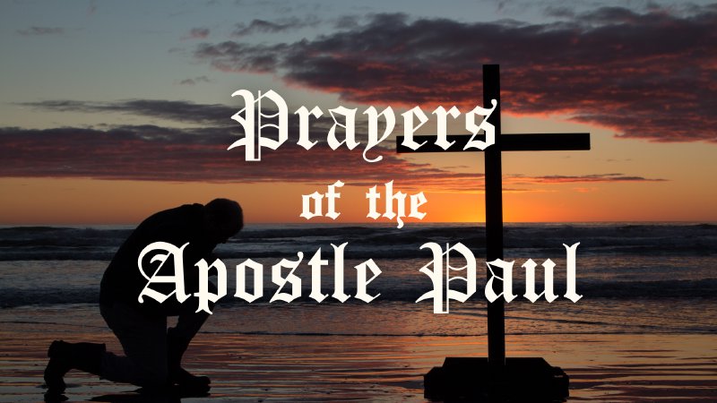 Prayers of the Apostle Paul (Pt. 2) | Proclamation Presbyterian Church