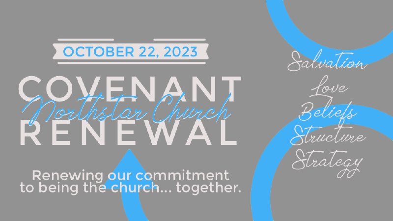 Covenant Renewal Sunday 2023 | Northstar Church