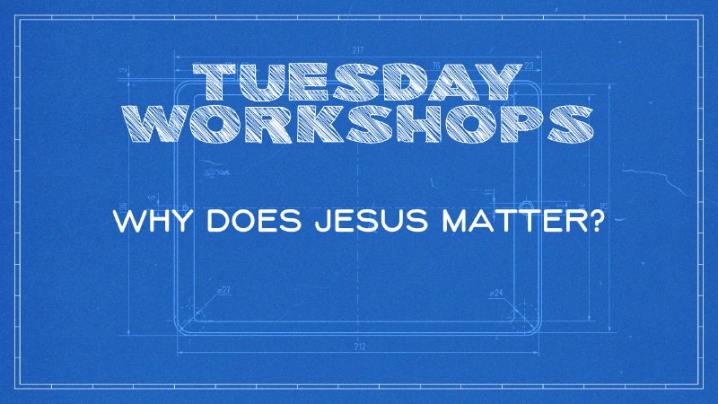 Why Does Jesus Matter? | Grace Church of Sahuarita