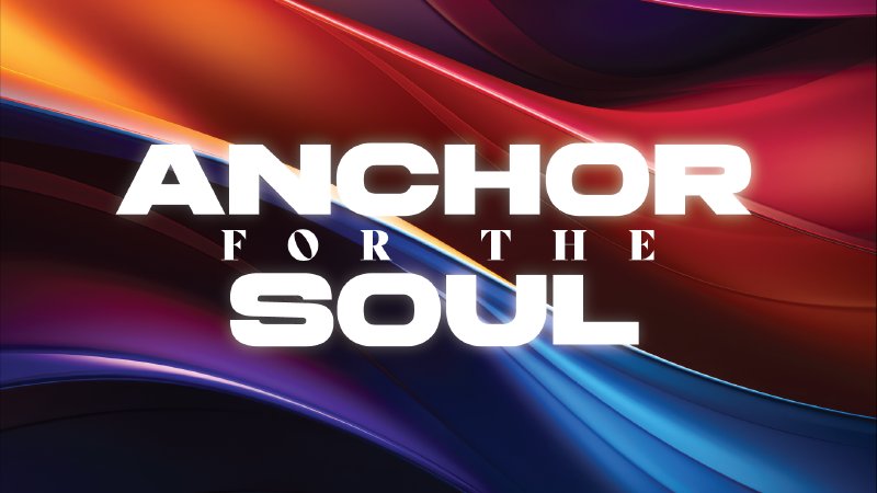 Anchor for the Soul | Rev City Church