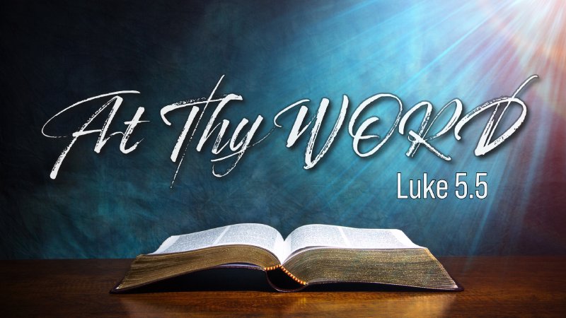 At Thy Word | Life Tabernacle Church