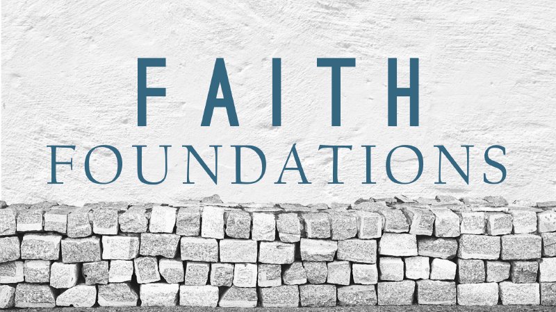Faith Foundations