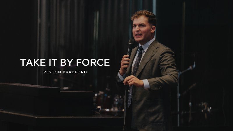 Take It By Force Truth Church