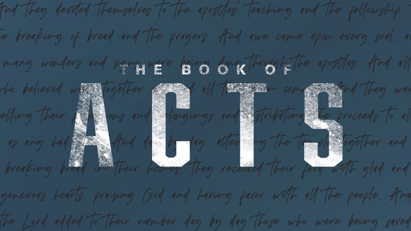 The Book of Acts | Calera Baptist Church