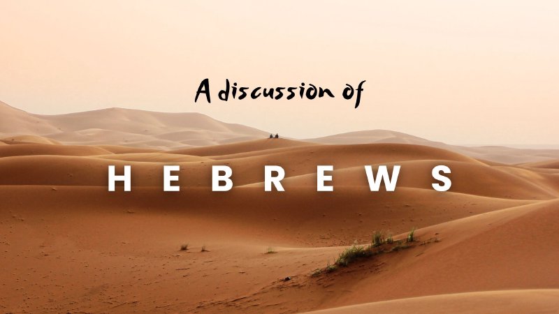 Hebrews | Starkville Church of Christ