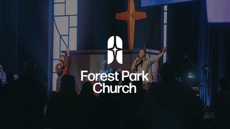 Worship online with us this morning at Forest Park Church! | Forest ...