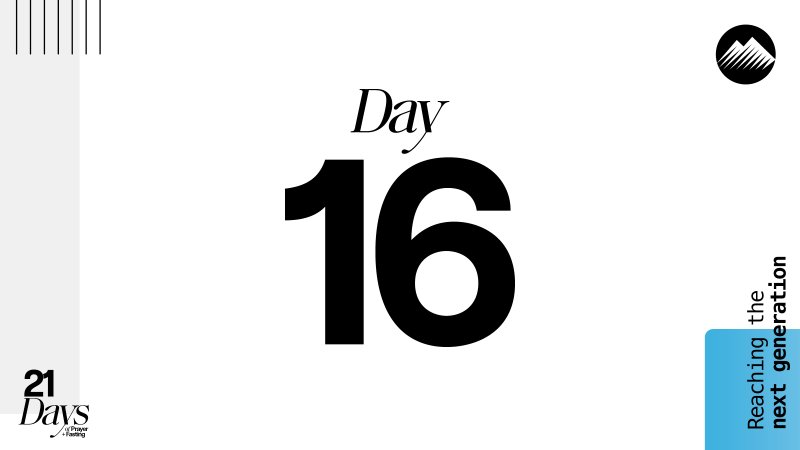 DAY 16 / PASS IT DOWN | The Summit Church