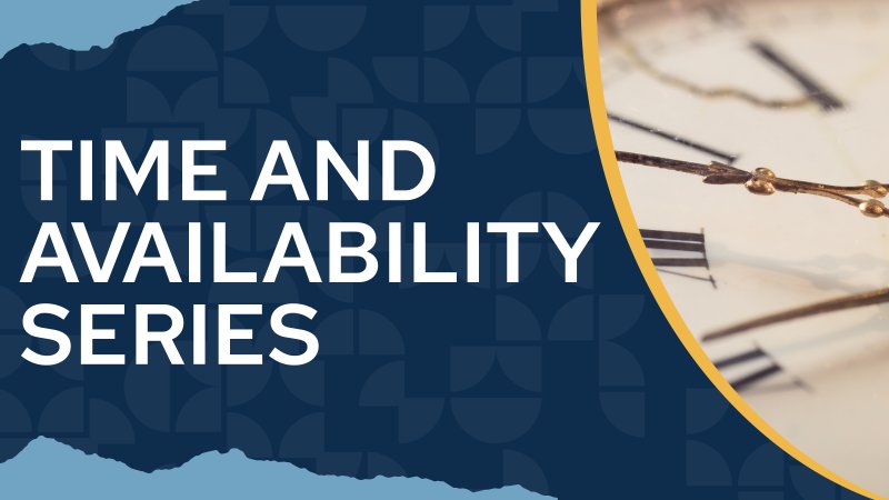 Time & Availability | Legacy Imperative