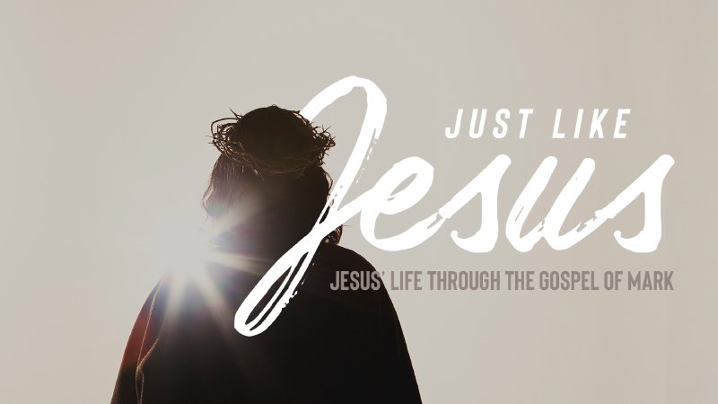 Just like Jesus: Week 3 | Gateway Church of Visalia