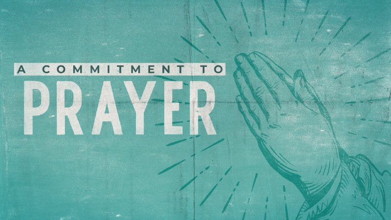 A COMMITMENT TO PRAYER | Pastor Bo Turner | Real Life Church - Macon