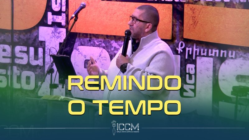 Joelhos Dobrados Rompem Cadeias - ICCM - Igreja Cristã Corpo do Messias