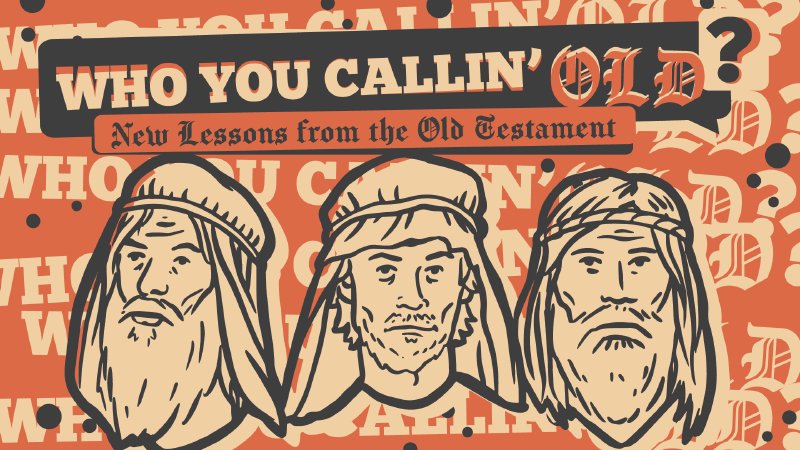 Who Are You Calling Old?: Adam Mustoe | 10:30AM Worship | Church of the ...