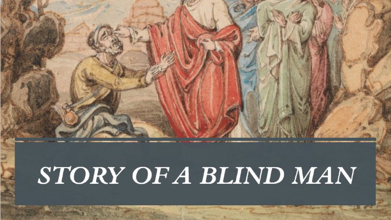 Story of a Blind Man | Corner Fringe Ministries