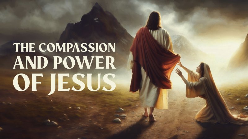 The Compassion and Power of Jesus | St. Patrick's Anglican Church