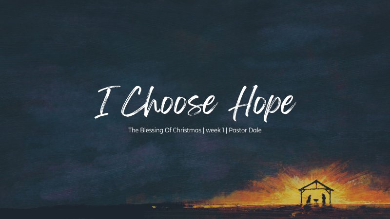 I Choose Hope | New Hope Worship Center