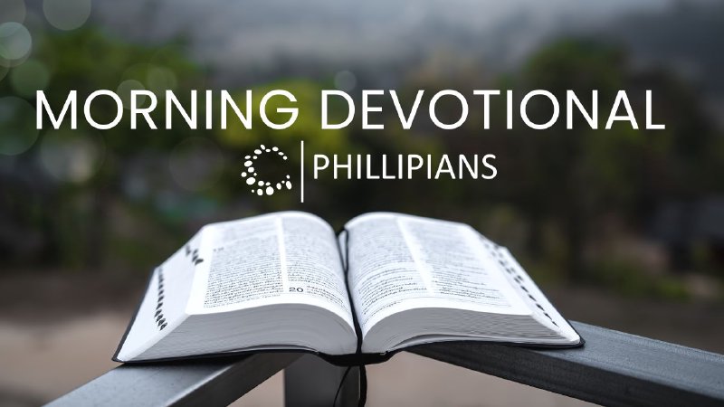 Morning Devotional - Philippians 4:14-17 | River Rocks Church