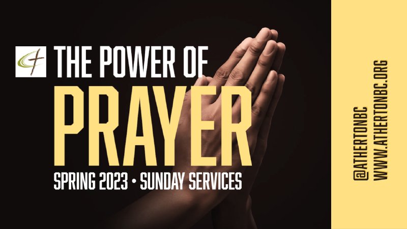 The Power of Prayer - #PrayerWorks #IfYouWorkIt • 11am Service ...