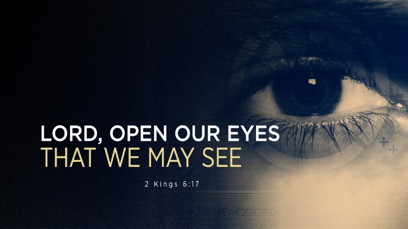 Lord, Open Our Eyes that We may See | North Cleveland Church of God