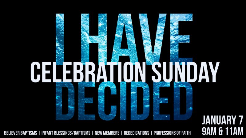 Celebration Sunday | Winter 2024 | Newton Church of The Way