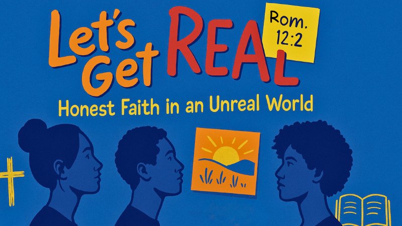 Let's Get Real | Church in Clermont FL | South Lake Church of Christ