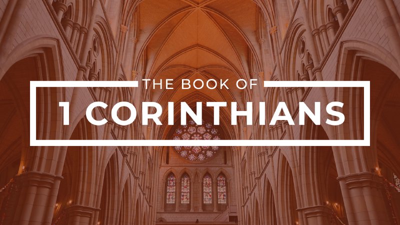 The Book of 1 Corinthians | Metropolitan Church