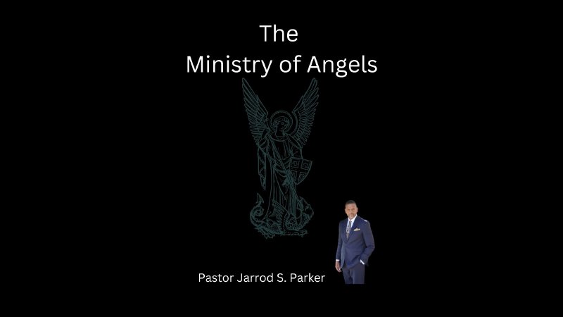 The Ministry of Angels | Friendship Baptist Church Fort Myers, FL
