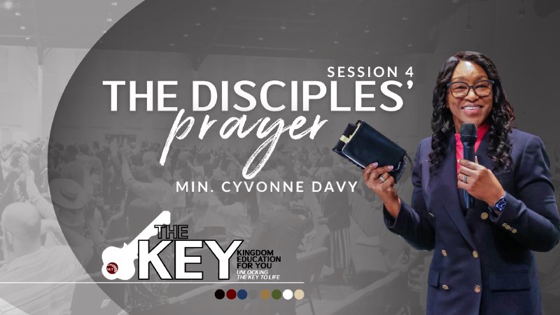 The Disciples' Prayer | New Life Tabernacle (Church) UPC Tampa, FL