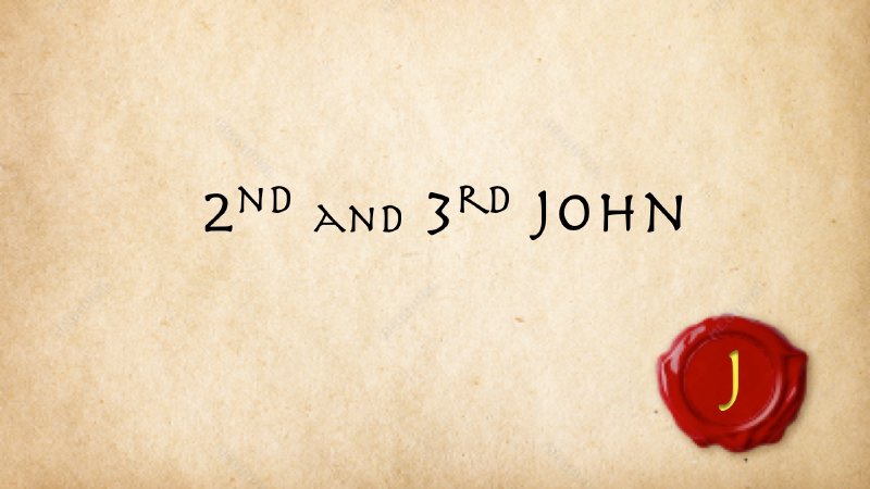 2nd and 3rd John | First Baptist Cabot