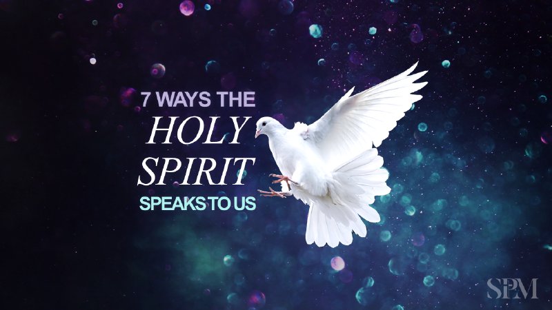 7 Ways the Holy Spirit Speaks to Us Series | Sean Pinder Ministries