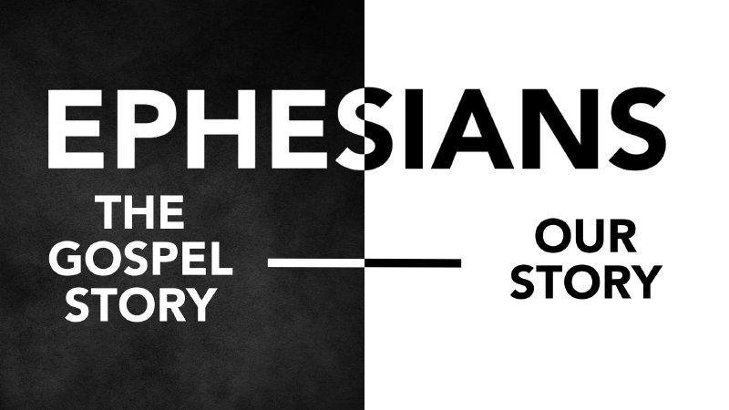 Ephesians | The Oaks Community Church