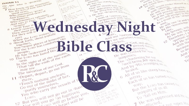 R C Midweek Bible Study R C Church Of Christ