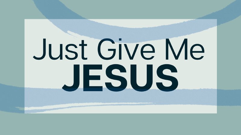 Just Give Me Jesus | Christ Bible Church of Chicago