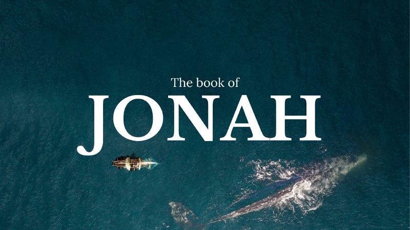 Jonah | Columbia Heights Assembly - Join us on Sunday