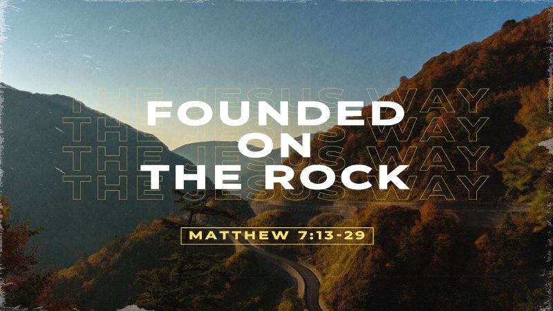 Founded on the Rock | Lake City Community Church