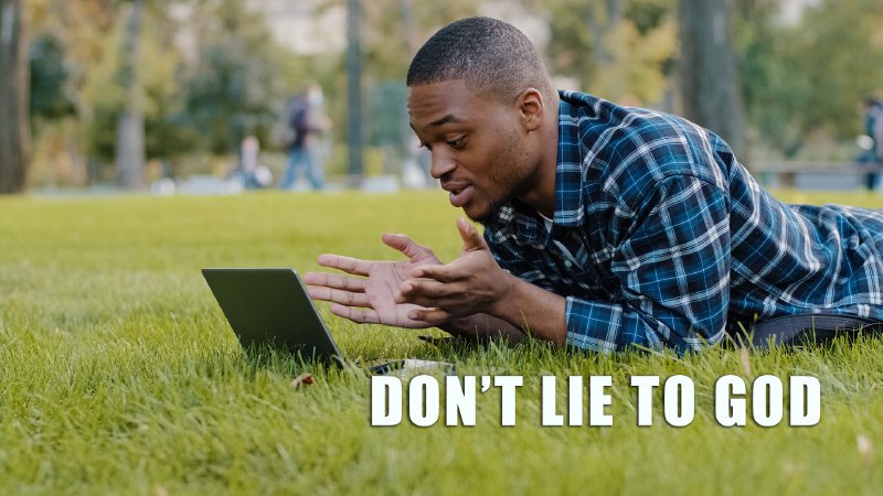 Don't Lie To God | First Baptist Church Wadesboro - North Carolina