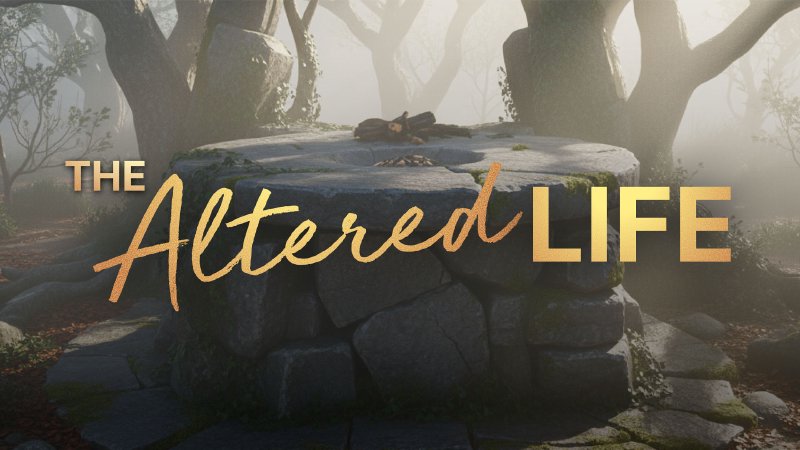 The Altered Life | The Park Church of Christ