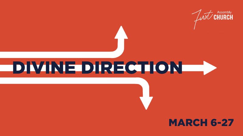Divine Direction | First Assembly Church - MO