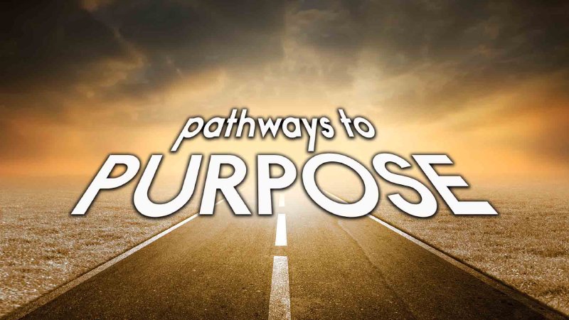 PATHWAY TO PURPOSE Series | Abundant Life Church - MA