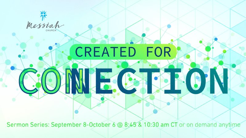 Connections Among Christians | Messiah Church