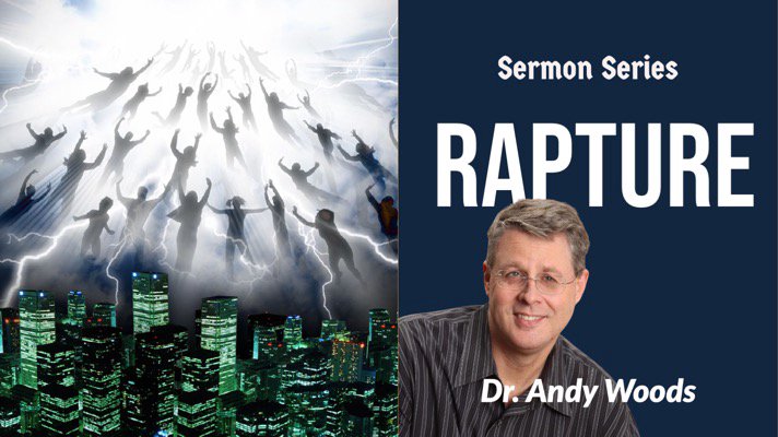The Rapture Andy Woods Ministries
