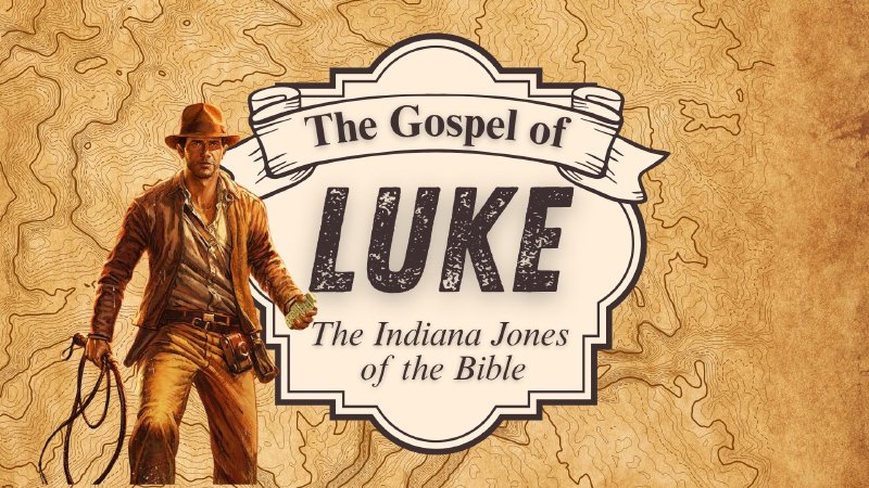Luke: The Indiana Jones of the Bible, Luke2:8-20 | Memorial Baptist Church